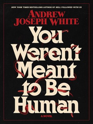cover image of You Weren't Meant to Be Human
